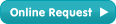 Online request